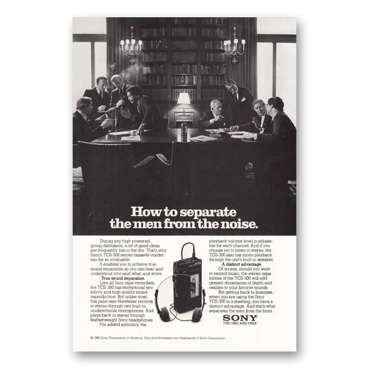 1980 Sony Cassette Corder Separate the Men From the Noise Vintage Magazine Print Ad