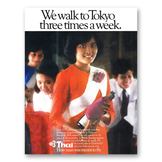 1980 Thai Airlines We Walk to Tokyo Three Times a Week Vintage Magazine Print Ad