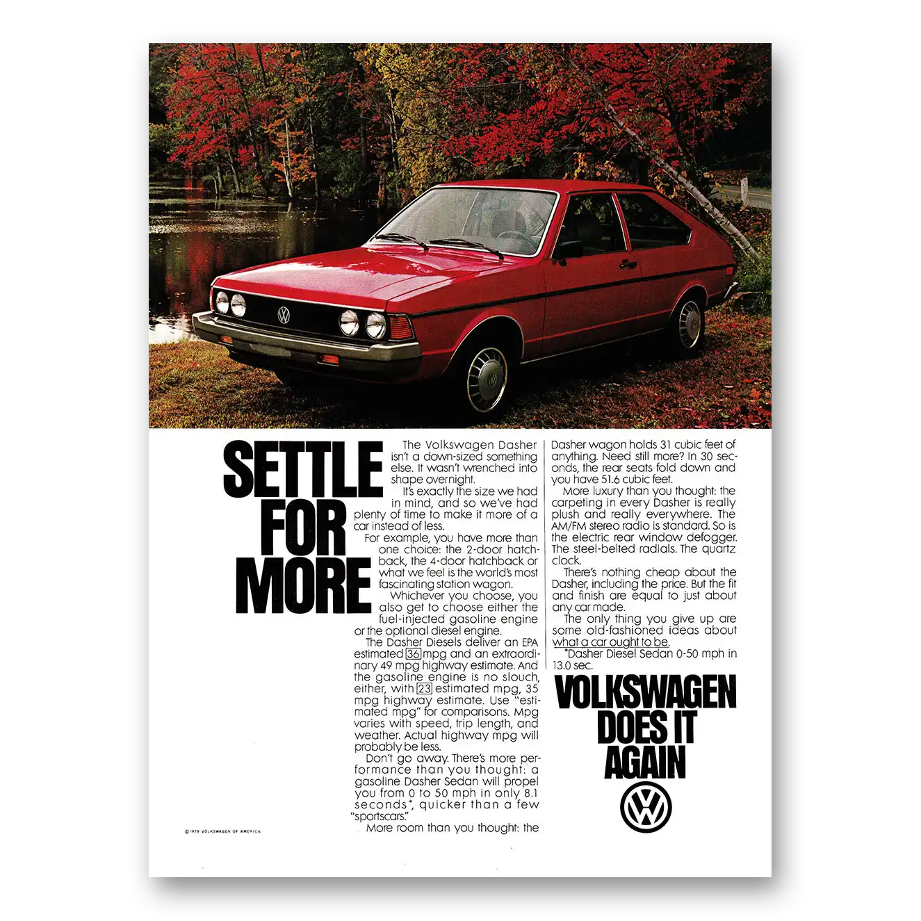 1980 Volkswagen Dasher Settle for More Isnt Down Sized Vintage Magazine Print Ad