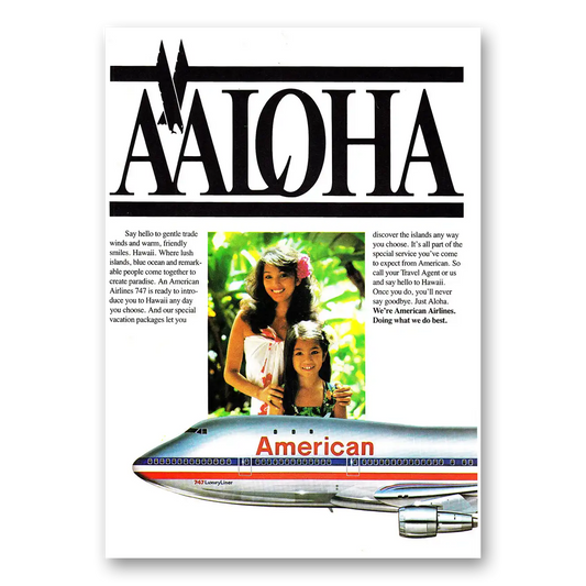 1981 American Airlines Aloha Say Hello to Gentle Trade Winds Vintage Magazine Print Ad