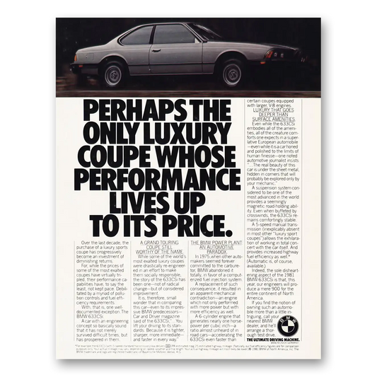 1981 BMW 6 Series Only Luxury Coupe Whose Performance Lives Up to Its Price Vintage Magazine Print Ad