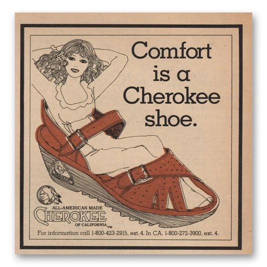 1981 Cherokee Shoes Comfort Is Cherokee Shoe Vintage Magazine Print Ad