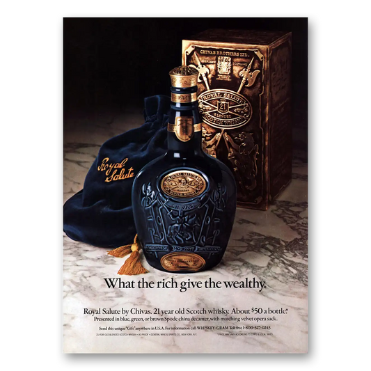 1981 Chivas Royal Salute Rich Give the Wealthy Vintage Magazine Print Ad