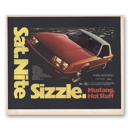 1981 Ford Mustang Sat Nite Sizzle Vintage Magazine Print Ad