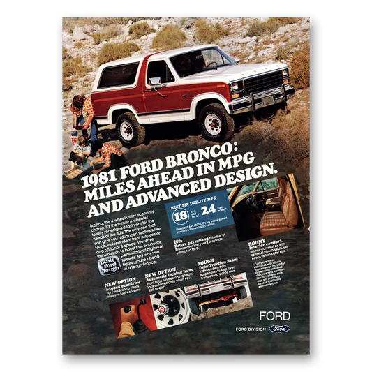 1981 Ford Bronco Miles Ahead in MPG Vintage Magazine Print Ad