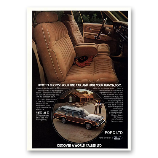 1980 Ford LTD Wagon Choose Your Fine Car Vintage Magazine Print Ad