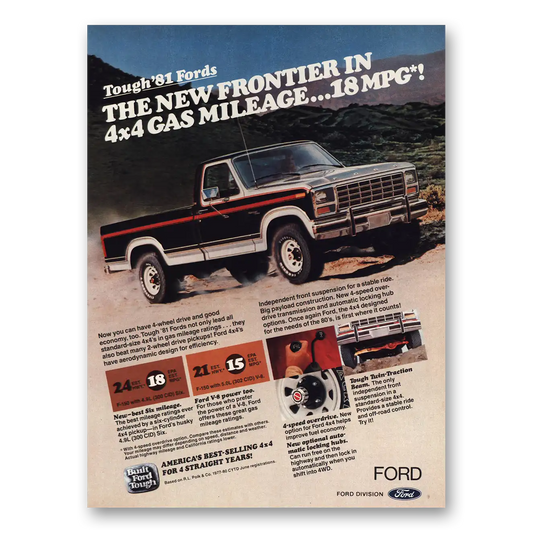 1981 Ford Pickup New Frontier 4x4 Gas Mileage Vintage Magazine Print Ad