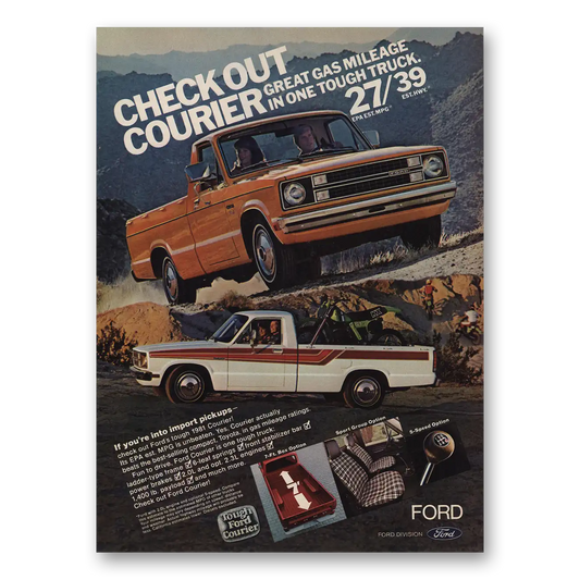 1981 Ford Courier Check Out Courier Vintage Magazine Print Ad