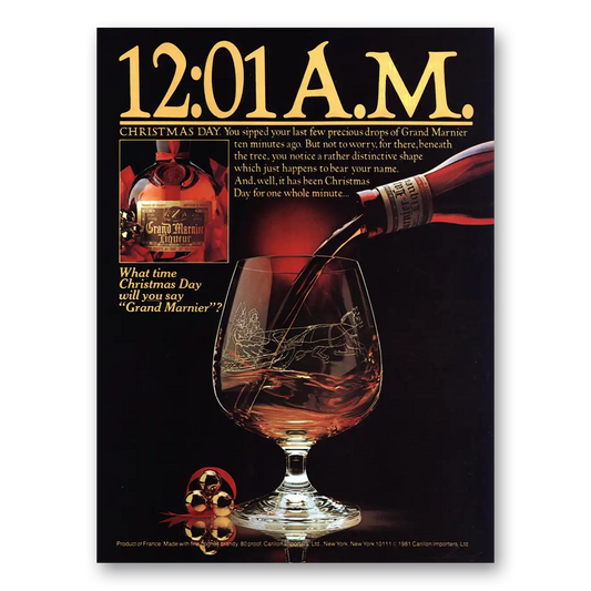 1981 Grand Marnier 12:01 AM Christmas Day Vintage Magazine Print Ad