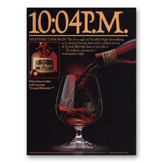 1981 Grand Marnier 10:04 PM Stratford Upon Avon Vintage Magazine Print Ad