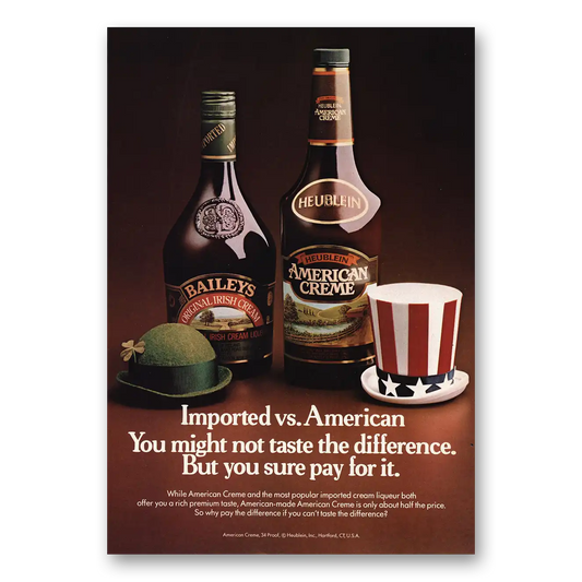 1981 Heublein Imported vs American Vintage Magazine Print Ad