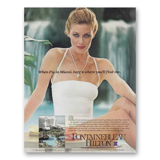 1981 Fontainebleau Hilton When Im In Miami Vintage Magazine Print Ad