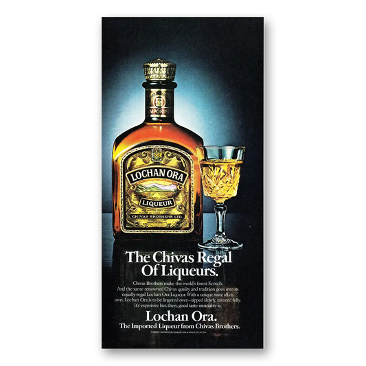 1981 Lochan Ora Liqueur Chivas Regal of Liqueurs Vintage Magazine Print Ad