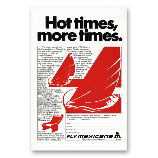 1981 Mexicana Airlines Hot Times More Times Vintage Magazine Print Ad