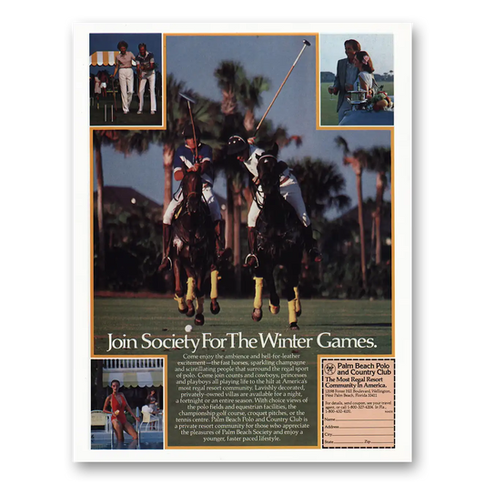 1981 Palm Beach Polo and Country Club Winter Games Vintage Magazine Print Ad