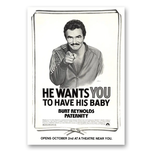 1981 Paternity Movie Promo Burt Reynolds He Wants You To Have His Baby Vintage Magazine Print Ad