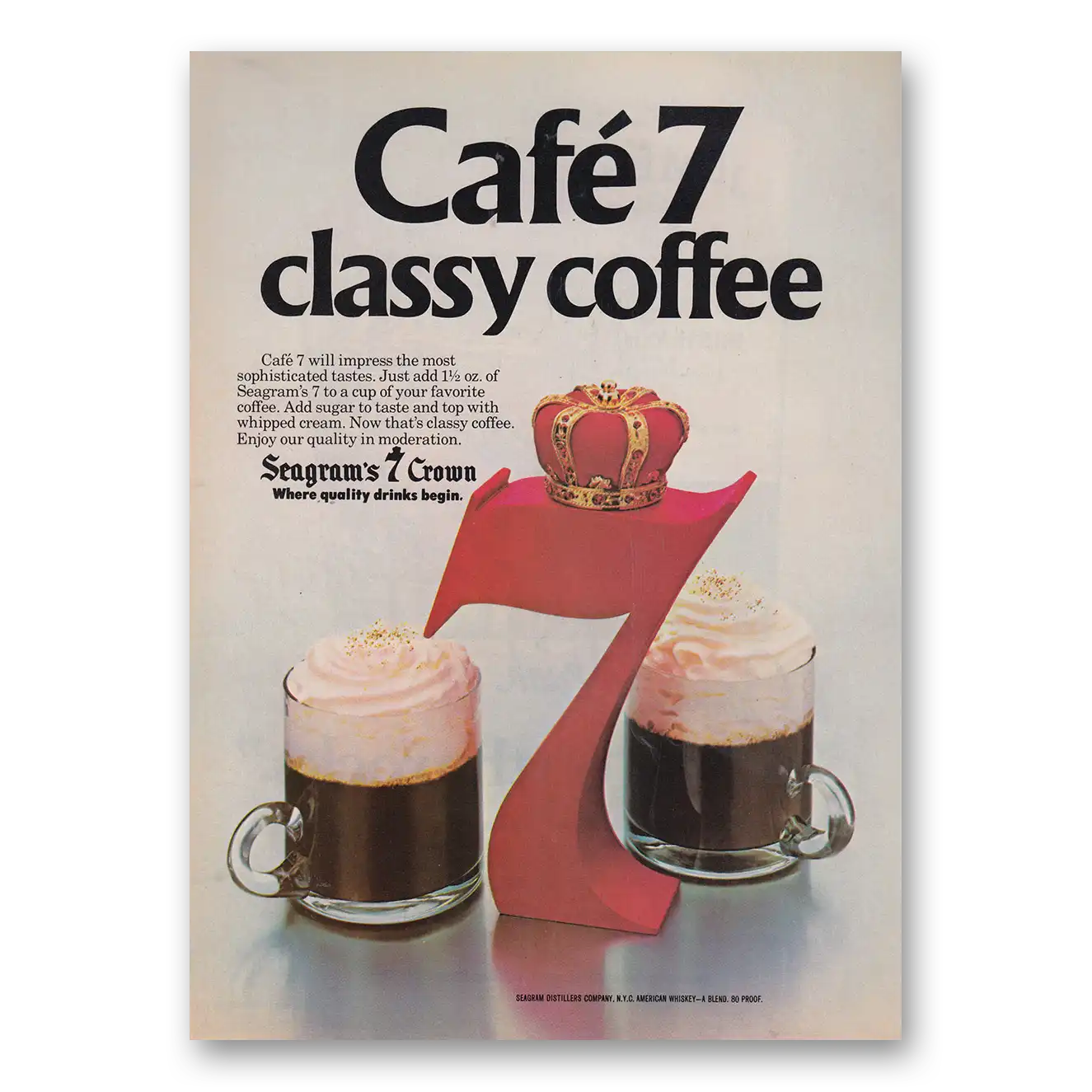 1981 Seagrams 7 Crown Whiskey Cafe 7 Classy Coffee Vintage Magazine Print Ad