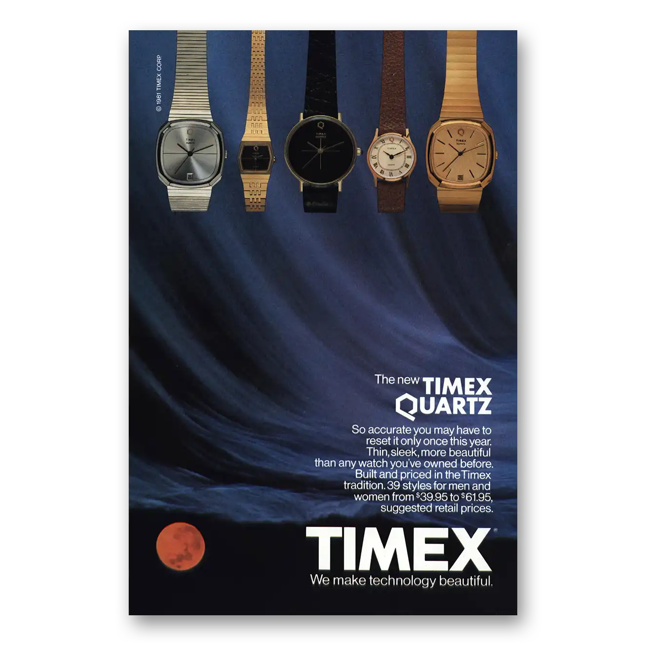 1981 Timex Quartz Watch So Accurate You May Have to Reset Vintage Magazine Print Ad