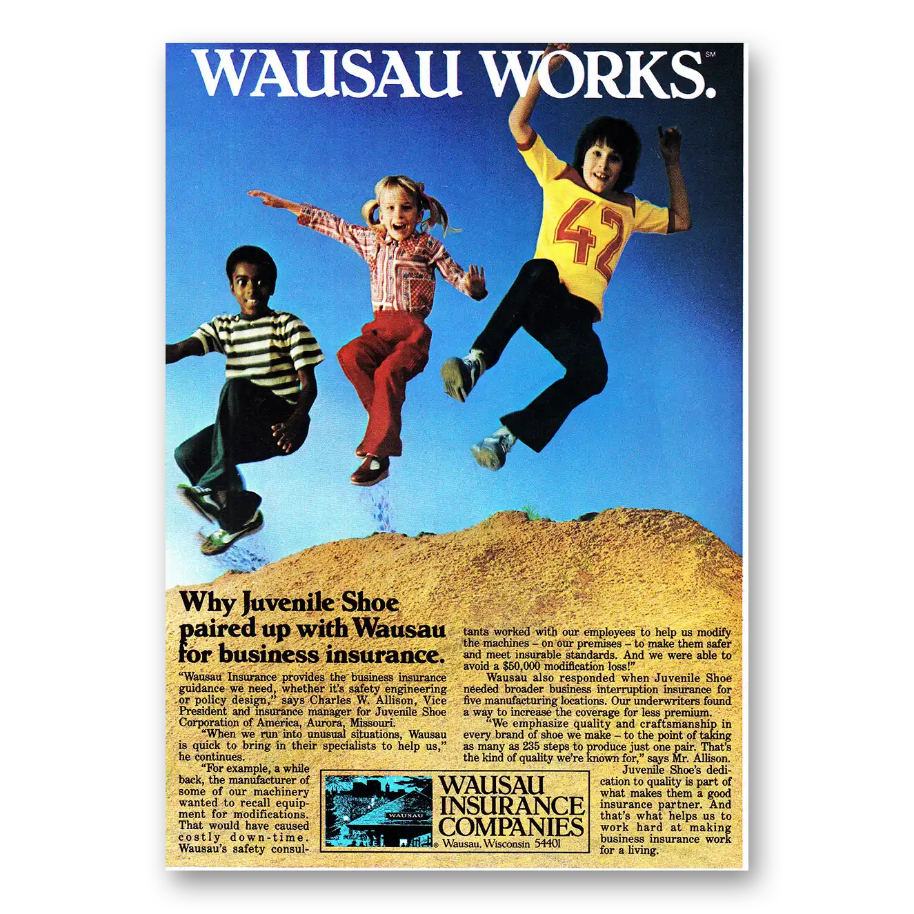 1981 Wausau Insurance Wausau Works Juvenile Shoe Vintage Magazine Print Ad