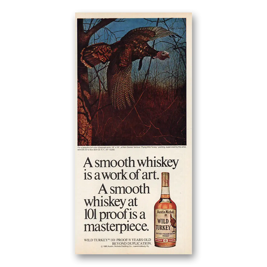 1981 Wild Turkey Bourbon Whiskey Smooth Whiskey Is a Work of Art Vintage Magazine Print Ad