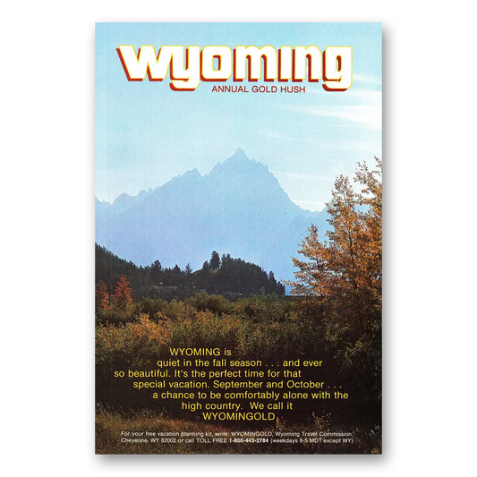 1981 Wyoming Annual Gold Hush Vintage Magazine Print Ad