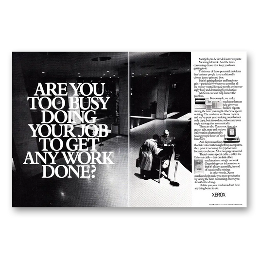 1981 Xerox Are You Too Busy Doing Your Job Vintage Magazine Print Ad