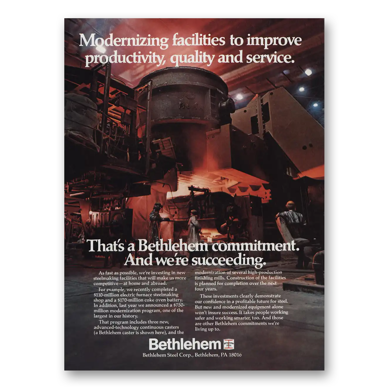 1982 Bethlehem Steel Modernizing Facilities Vintage Magazine Print Ad