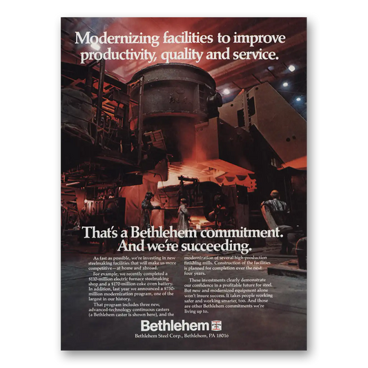 1982 Bethlehem Steel Modernizing Facilities Vintage Magazine Print Ad