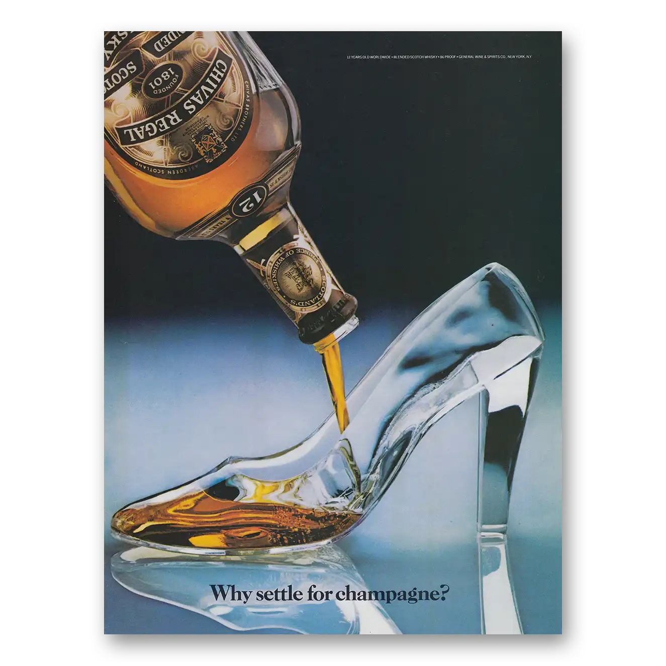 1982 Chivas Regal Chivas Regal Why Settle for Champagne Glass Shoe Vintage Magazine Print Ad