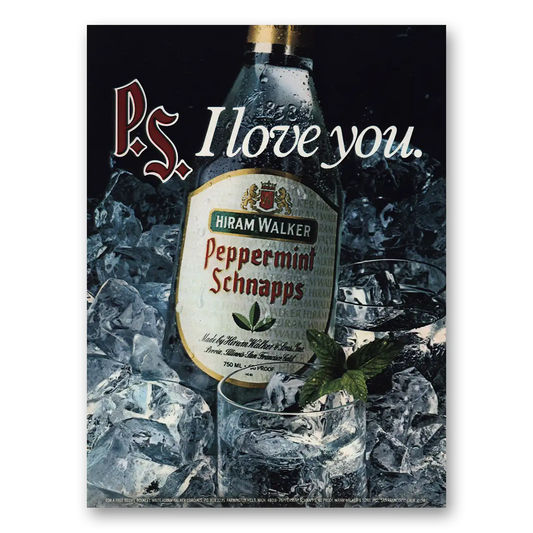 1982 Hiram Walker Peppermint Schnapps I Love You Vintage Magazine Print Ad