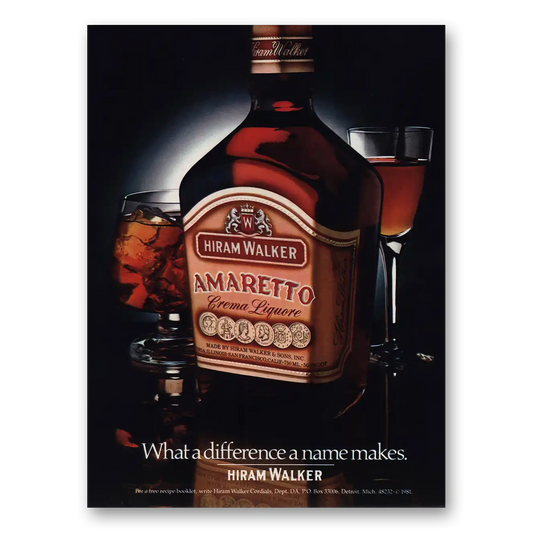 1982 Hiram Walker Amaretto What a Difference a Name Makes Vintage Magazine Print Ad