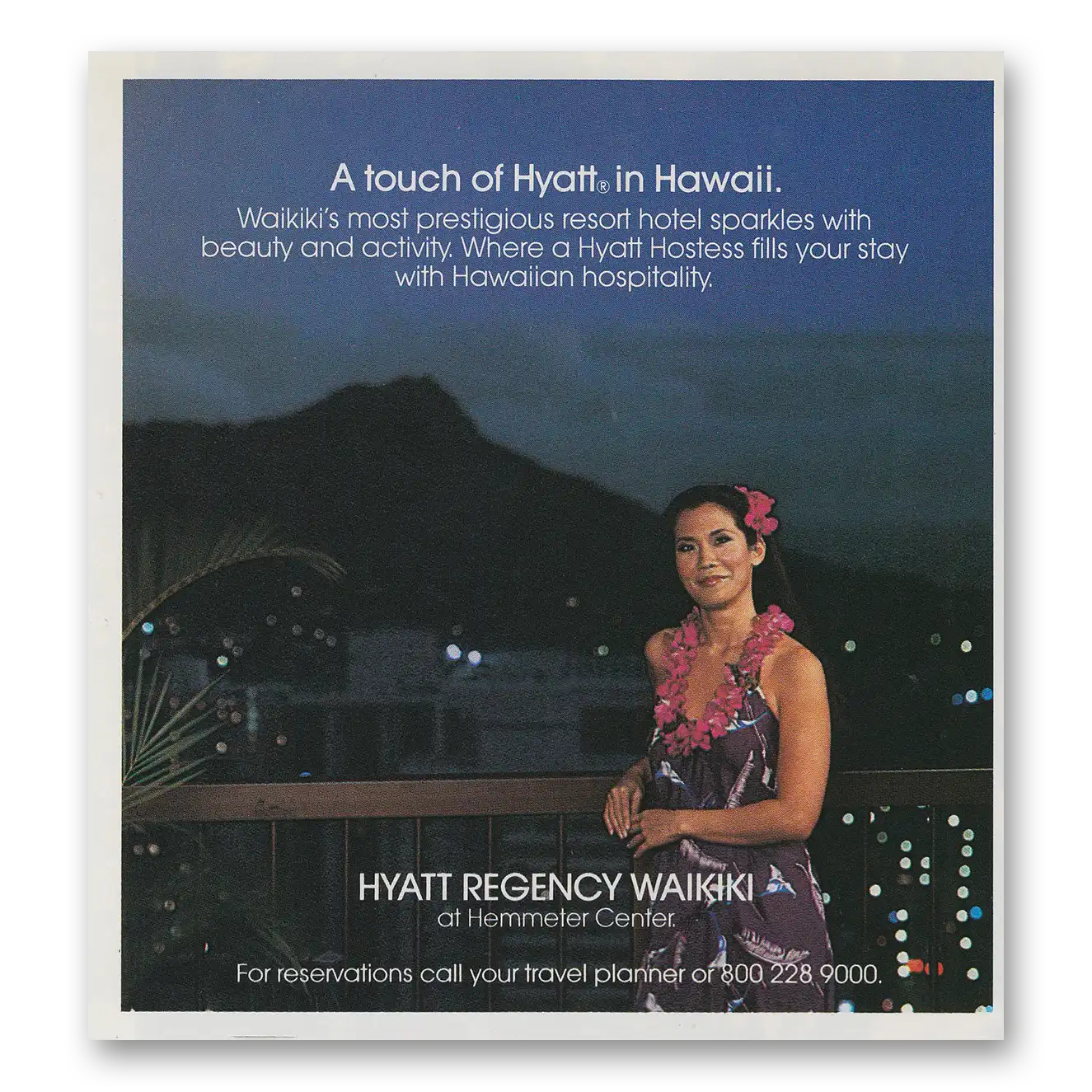 1982 Hyatt Hotels Waikiki A Touch of Hyatt In Hawaii Vintage Magazine Print Ad