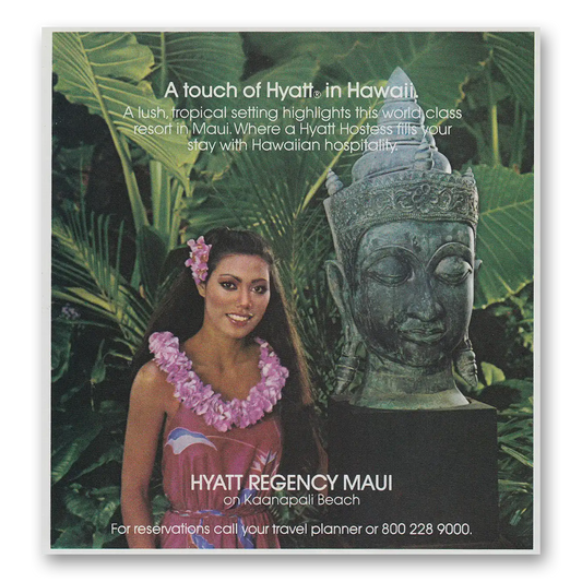 1982 Hyatt Regency Maui Touch of Hyatt In Hawaii Vintage Magazine Print Ad