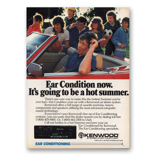 1982 Kenwood Car Stereo Ear Condition Hot Summer Vintage Magazine Print Ad