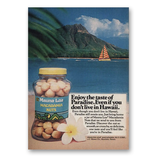 1982 Mauna Loa Macadamia Nuts Taste of Paradise Vintage Magazine Print Ad