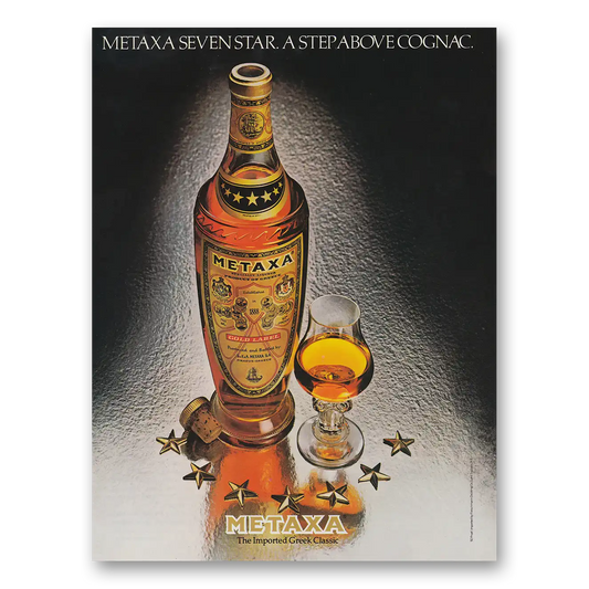 1982 Metaxa Seven Star A Step Above Cognac Vintage Magazine Print Ad