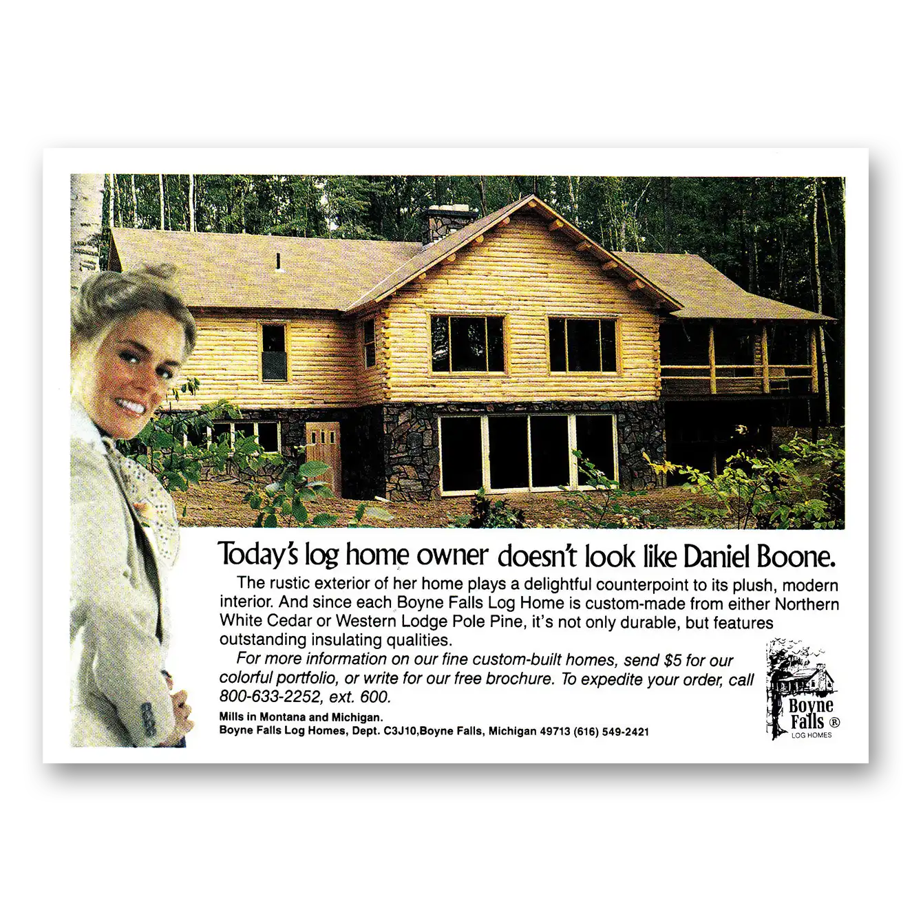 1983 Boyne Falls Log Homes Doesn't Look Like Daniel Boone Vintage Magazine Print Ad