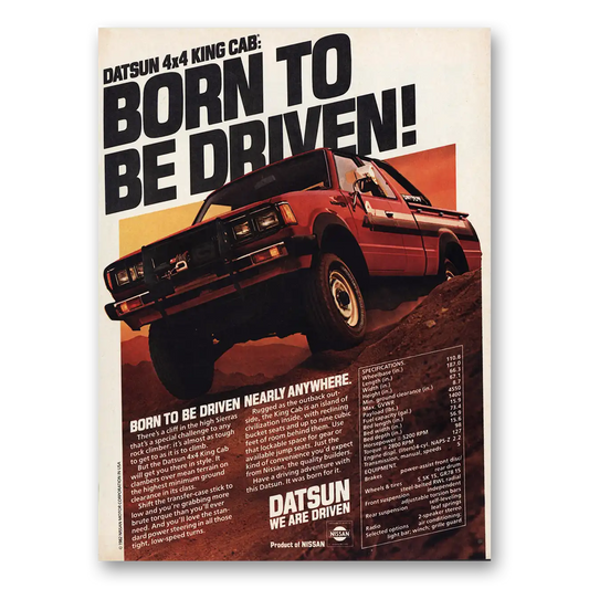 1983 Datsun King Cab Born To Be Driven Vintage Magazine Print Ad