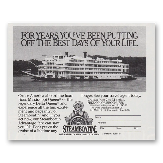 1983 Delta Queen Steamboat For Years You’ve Been Putting Off Vintage Magazine Print Ad