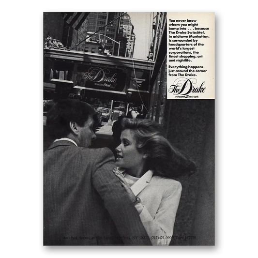 1983 Drake Hotel Whom You Might Bump Into Vintage Magazine Print Ad