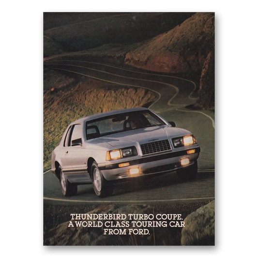 1983 Ford Thunderbird Turbo Coupe World Class Vintage Magazine Print Ad