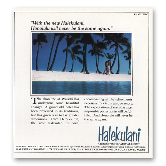 1983 Halekulani Hotel Honolulu Will Never Be the Same Again Vintage Magazine Print Ad