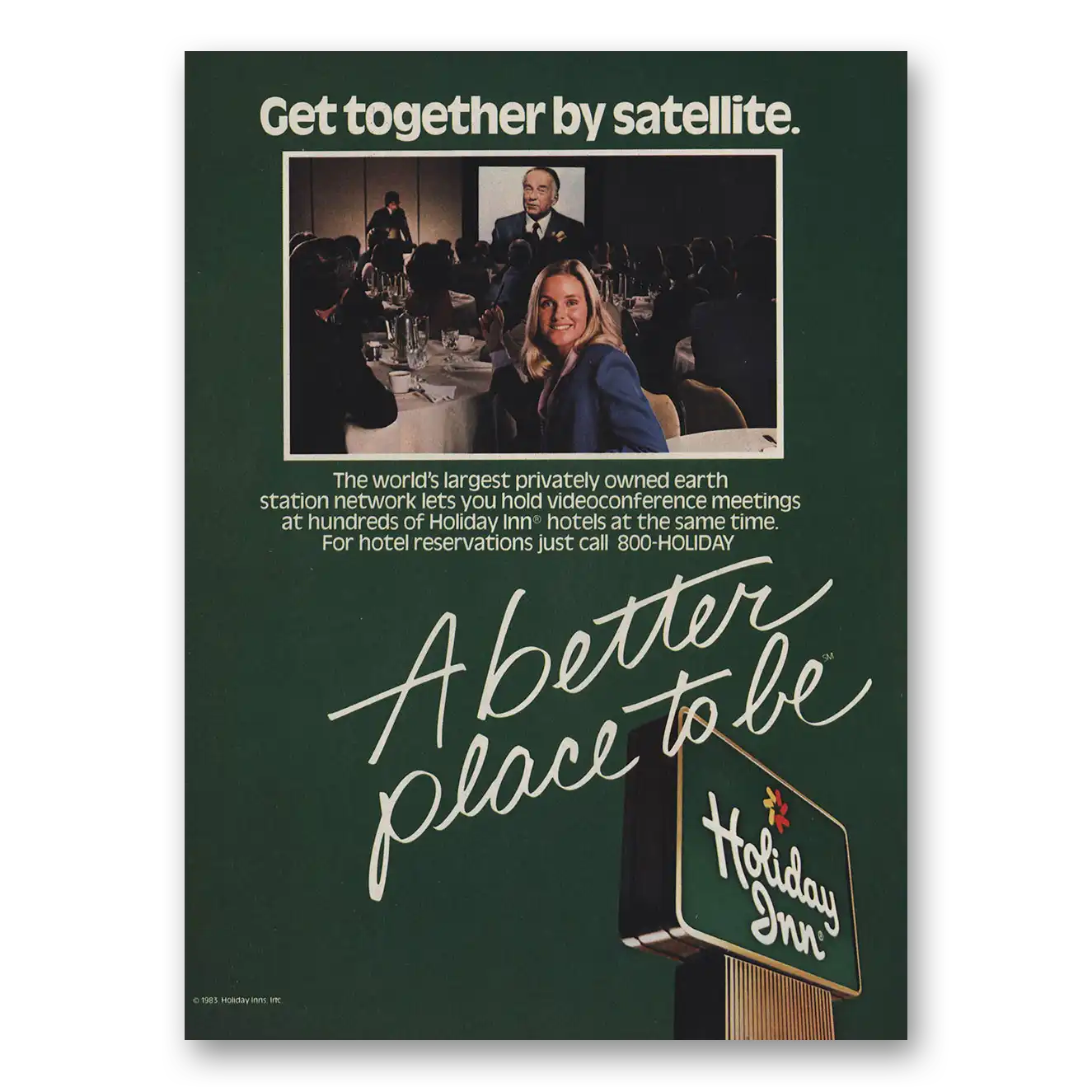 1983 Holiday Inn Get Together By Satellite Vintage Magazine Print Ad