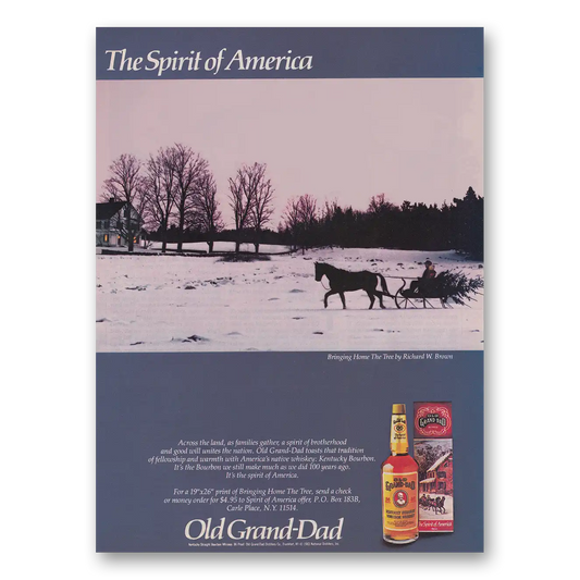 1983 Old Grand-Dad Bourbon Whiskey Bringing Home the Tree Vintage Magazine Print Ad