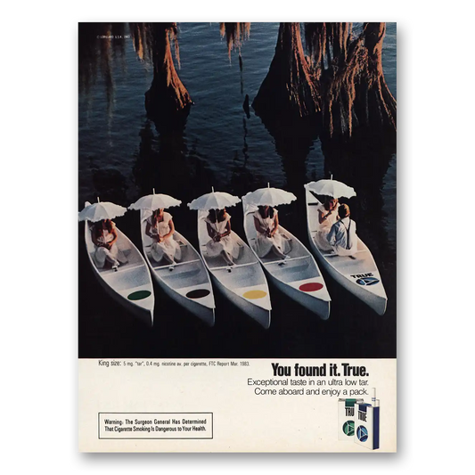 1983 True Cigarettes Canoes You Found It Vintage Magazine Print Ad