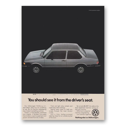 1983 Volkswagen Wolfsburg Edition You Should See It From the Drivers Seat Vintage Magazine Print Ad