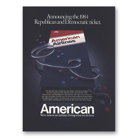 1984 American Airlines Republican and Democratic Ticket Vintage Magazine Print Ad