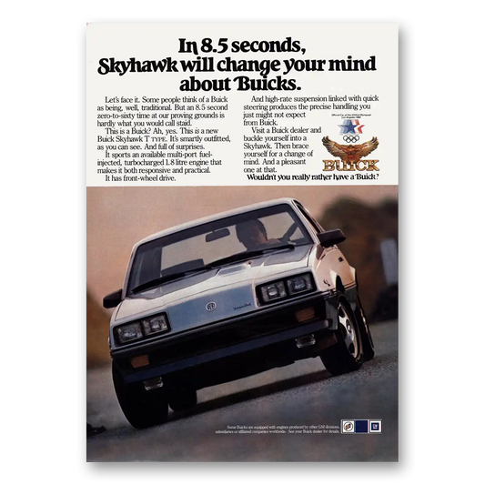 1984 Buick Skyhawk Skyhawk 85 Seconds Will Change Your Mind Vintage Magazine Print Ad