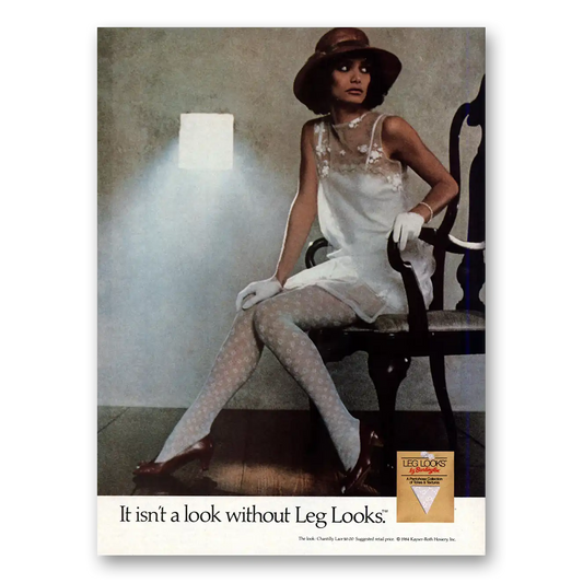 1984 Kayser Hosiery Burlington Leg Looks Isnt A Look Without Vintage Magazine Print Ad