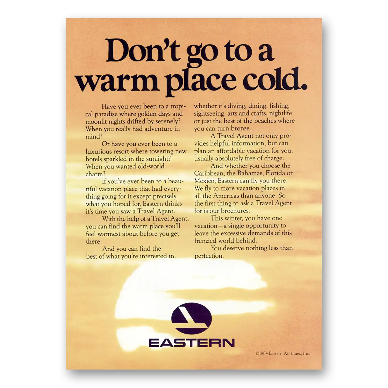 1984 Eastern Airlines Don’t Go To a Warm Place Cold Vintage Magazine Print Ad